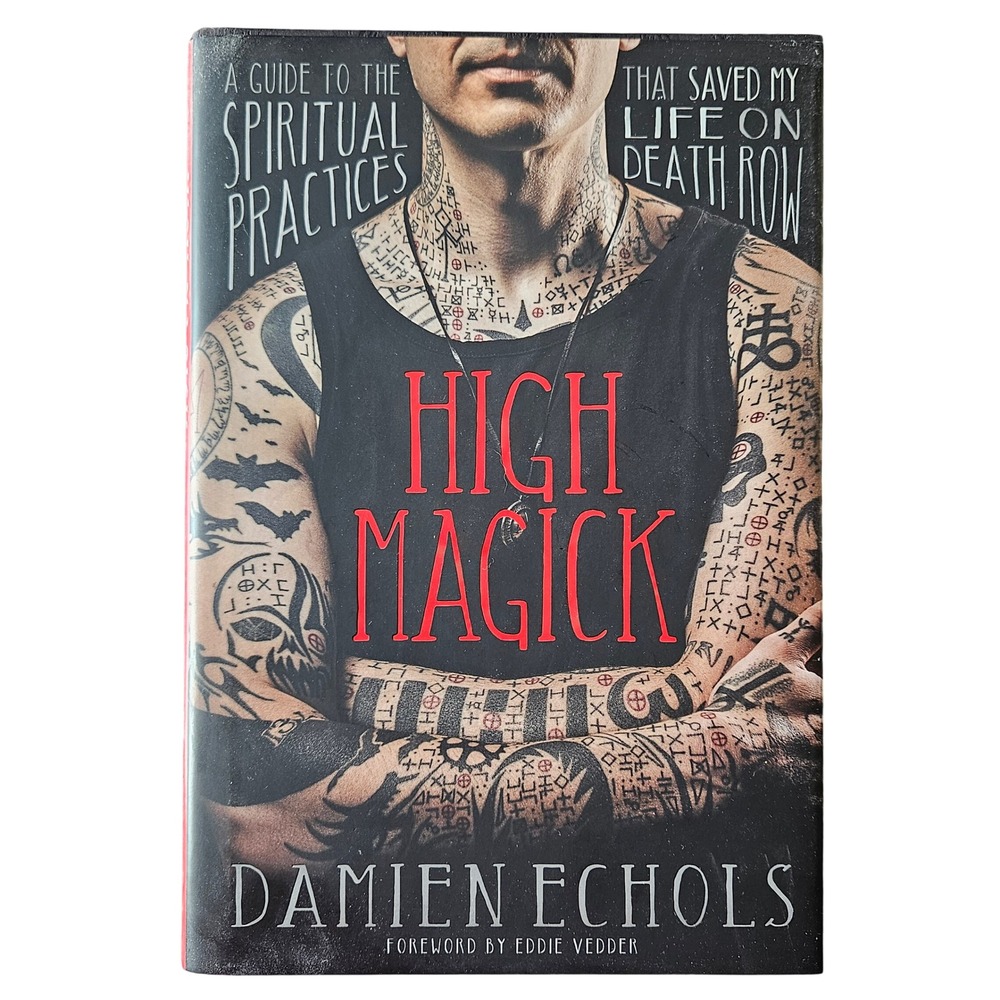 High Magick Spiritual Practices Hardcover Damien Echols Book Occult Witchy